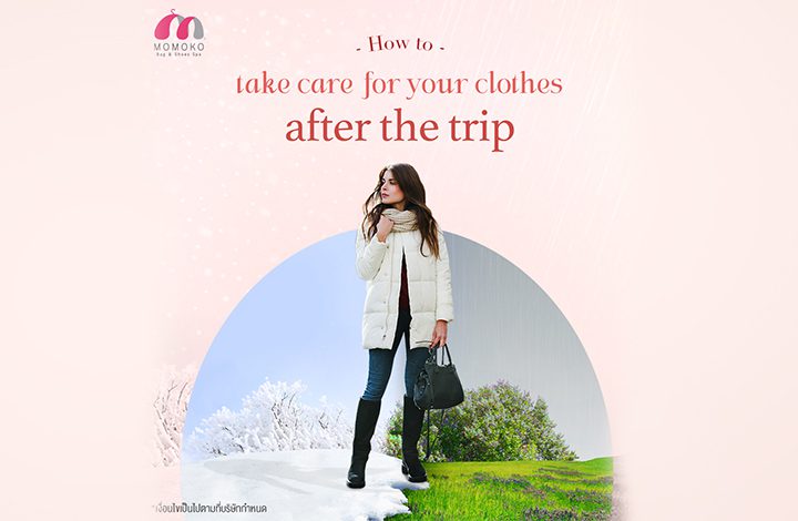How to take care for your clothes after the trip